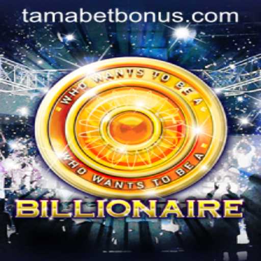 Unveiling Billionaire: A Captivating Journey into the World of TAMABET
