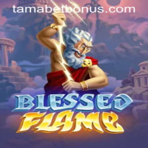 Discovering the Magic of BlessedFlame and the Role of TAMABET