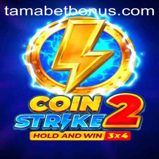 Exploring CoinStrike2: A Deep Dive Into the Exciting World of TAMABET