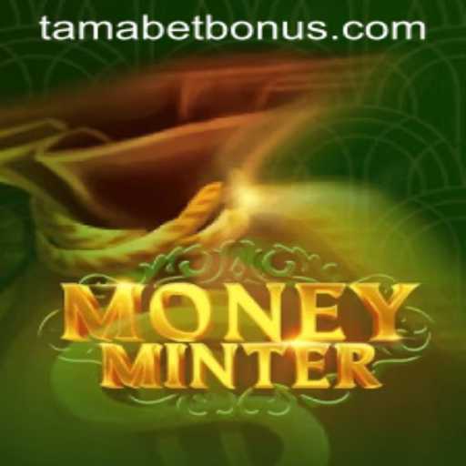 Exploring MoneyMinter: The Game Redefining Virtual Economies with TAMABET