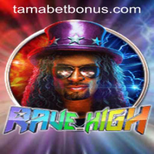 Exploring the Vibrant World of RaveHigh and the Mystery of TAMABET