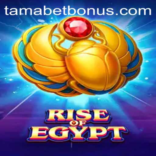 Exploring the Exciting World of RiseOfEgypt with TAMABET